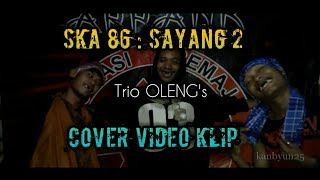 Download Lagu SKA 86 Sayang 2 cover video klip... MP3 Gratis