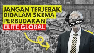 KENAPA ORANG KAYA TIDAKPERNAH TERSENTUH JEBAKAN PARA ELITE GLOBAL !