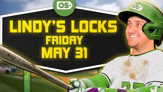 MLB Picks for EVERY Game Friday 5/31 | Best MLB Bets & Predictions | Lindy's Locks