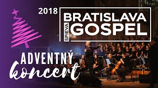 Bratislava spieva gospel - Adventný koncert 2018