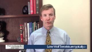 Perceptions & the Law: Types of Terrorism