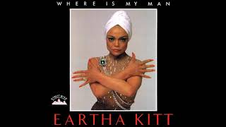 Eartha Kitt Where Is My Man