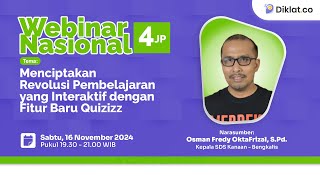 Webinar Nasional 4JP - Menciptakan Revolusi Pembelajaran yang Interaktif dengan Fitur Baru Quizizz