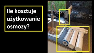 Ile kosztuje używanie flitra odwróconej osmozy | Utrzymanie filtra | Wody bez chloru i chemii