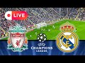 🔴 [LIVE] LIVERPOOL VS REAL MADRID | UEFA Champions League 2024-25 |  eFootball PES 21 Simulation