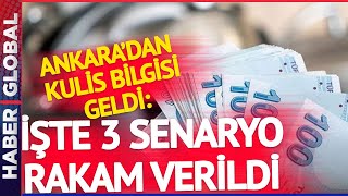 Ankara'dan Son Kulis Geldi: Asgari Ücret Zammında 2 Senaryo, Rakam Verildi