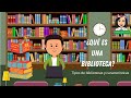 ¿Qué es una biblioteca?/Características/ tipos / Organización de la biblioteca.