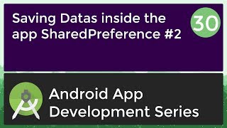 Android Application Development Tutorial for Beginners - #30 | 2017 | Saving - SharedPreference #2