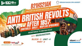 ANTI BRITISH REVOLTS AFTER 1857 SANTHALS- BHILS - MOPLAH | HISTORY OF INDIAN NATIONAL MOVEMENT I