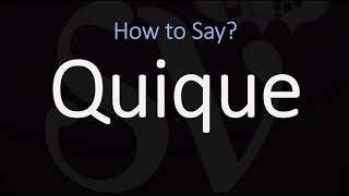 How to Pronounce Quique? (CORRECTLY)