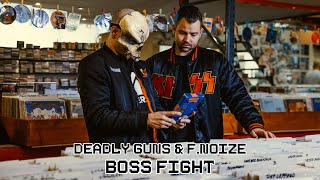 Deadly Guns \u0026 F.Noize - Boss Fight (Official Videoclip)