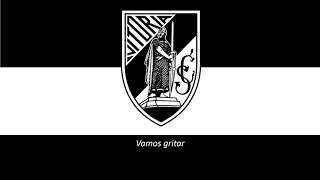 Hino do Vitória de Guimarães (Legendado)