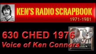 630 CHED Edmonton Alberta 1970'S - Ken Connors Top 40 Countdown- RADIO ARCHIVE