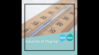 The Intrepid English Podcast - Adverbs of Degree