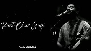 Arijit Singh Sad Song Status Video||Arijit Singh Sad Song WhatsApp Status Video||By AB CREATION