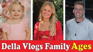 Della Vlogs Family Real Name and Ages 2025