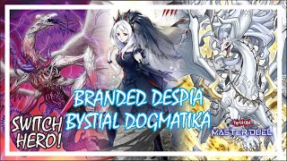 BRANDED DESPIA BYSTIAL DOGMATIKA POST BEGINNING OF THE NEXT JOURNEY (Yu-Gi-Oh! Master Duel)