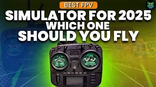 best simsBest FPV Simulator for 2025: Which One Should You Fly? 🚁🔥