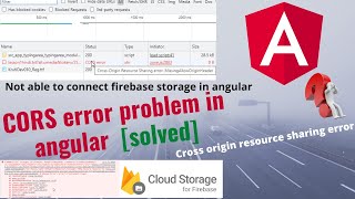 how to fix cors error in angular firebase storage