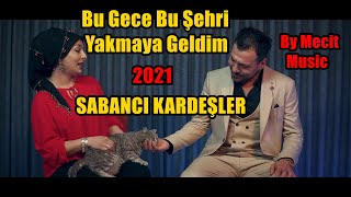 Sabancı Kardeşler - Yakmaya Geldim (Sana Bir Sözüm Var Gitmeden Önce)  Öznur Ve Doğan Sabancı