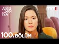 Adını Sen Koy 100. Bölüm