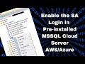 Step-by-step guide to configure MS SQL Server Mixed Mode Authentication in Preinstalled SQL Instance