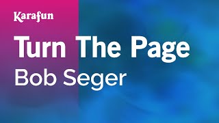 Turn the Page - Bob Seger | Karaoke Version | KaraFun