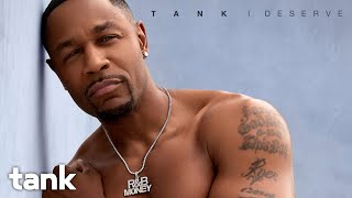 Tank - I Deserve (Lyrics) [New R&B Song 2024]