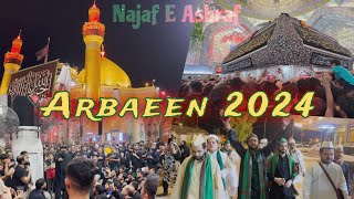 Safar E Arbaeen 2024 | Arrival At Najaf E Ashraf | First Hazri At Roza Hazrat Maula Ali (AS)