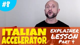 Italian Accelerator REVIEW - Episode 8 (Part 4) | Learn Conversational Italian Words and Phrases