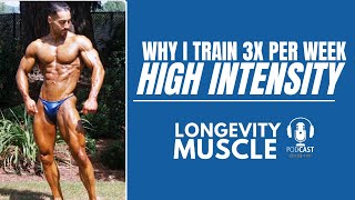 Why I Train High Intensity 3x Per Week (Jeff Alberts Shares)