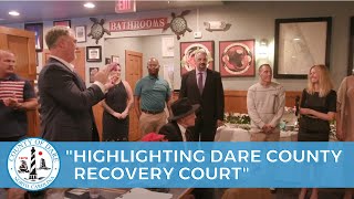 Highlighting Dare County Recovery Court