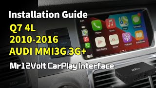 Audi Q7 MMI 3G 3G+  CarPlay Android Auto Installation (2010-2016)