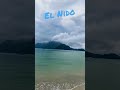 El Nido, Shockingly magnificent!