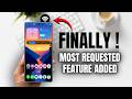 FINALLY ! Most Requested Feature Added on Galaxy Phones !