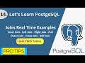 PostgreSQL - 14 | Join Two Tables | Joins Usage and Real Time Example