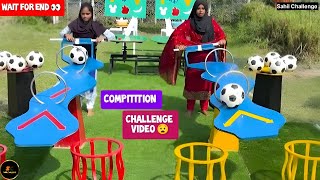 Compitition Challenge Video 😧 || Entertainment Video 😛/ Wait For End 👀/ Sahil Challenge