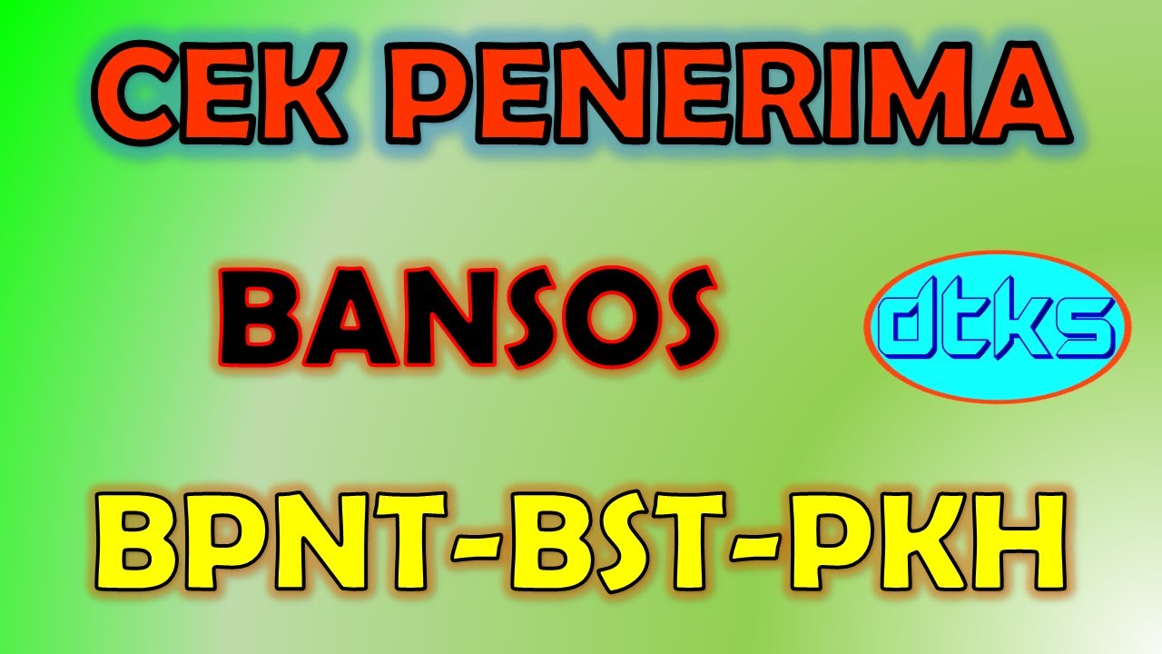 Cara Cek Penerima BANSOS | DTKS | BPNT | BST | PKH - YouTube