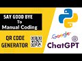 Unleash the Power of AI: Create Your Own QR Code Generator in Python with ChatGPT in Minutes!