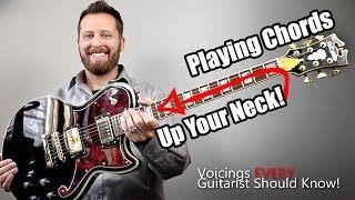 Learn To Play Up Your Neck! - Chords EVERY Guitarist NEEDS To Know!