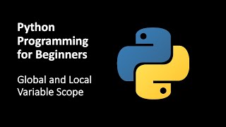 17 Python Programming: Global and Local Scope