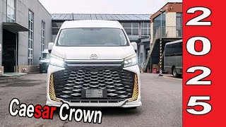 2025 Toyota Hiace Caesar Crown/ First Look review and specification