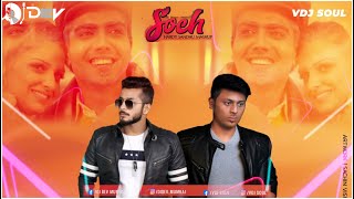 "Soch Hardy Sandhu" - Mashup DJ Dev & VDJ Soul | Romantic Punjabi Song