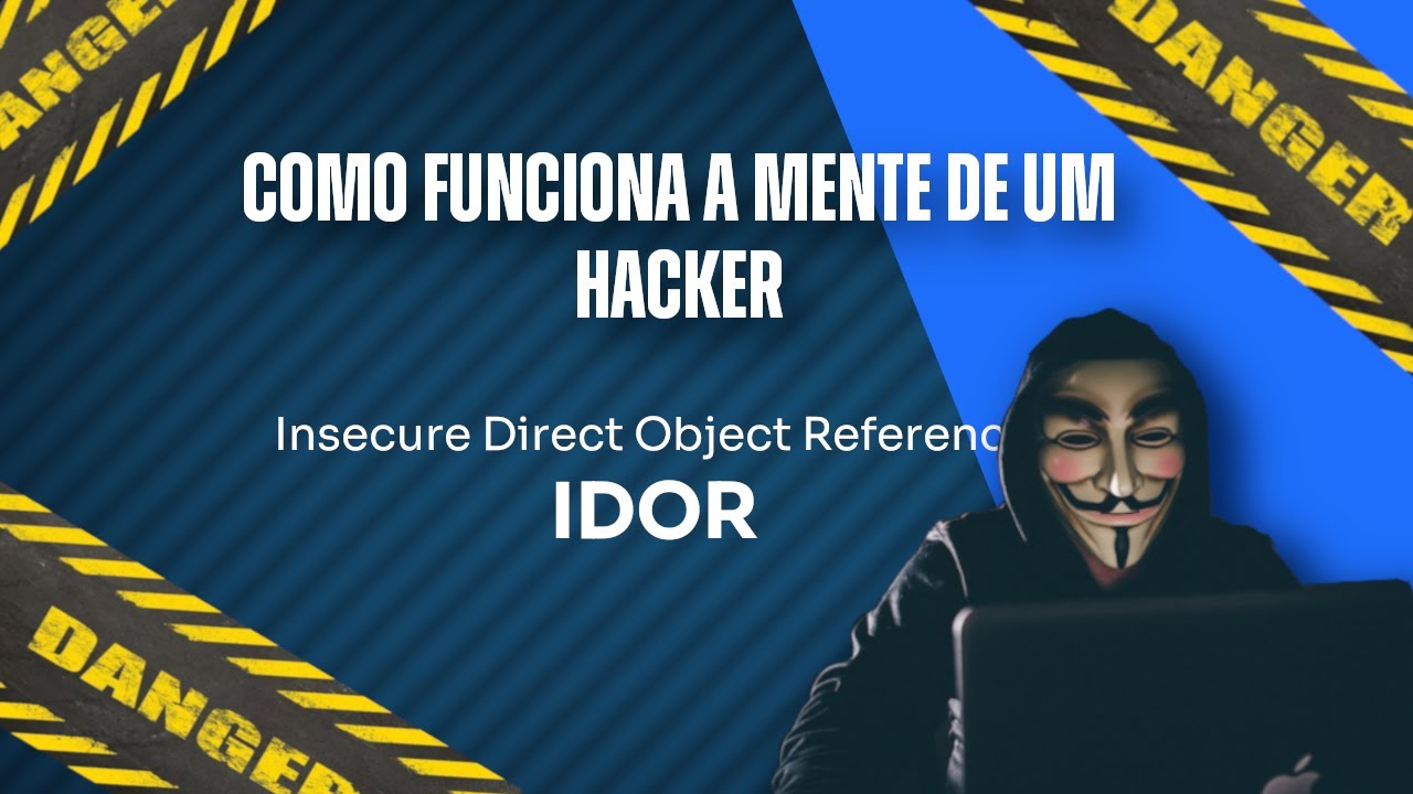 Como Funcionam Ataques De IDOR (Insecure Direct Object Reference) # ...