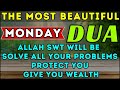 BEAUTIFUL MONDAY PRAYER - THIS PRAYER WILL BE SOLVE ALL YOUR PROBLEMS, BRING WEALTH AND PROTECTION