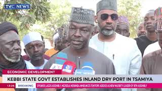 Kebbi State Govt Establishes Inland Dry Port In Tsamiya