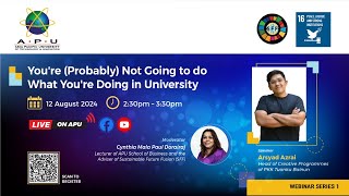 Webinar Series 1: You're (Probably) Not Going To Do What You're Doing In University