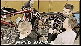 DVIRATIS SU VARIKLIU