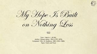 522 My Hope Is Built On Nothing Less || SDA Hymnal || The Hymns Channel ...