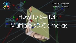 (2/2)複数のカメラ 3D を切り替える方法 in fusion. / DaVinci Resolve ダビンチリゾルブ 16